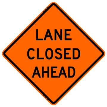 Bone Safety Reflective Vinyl 48"x48" "Lane Closed Ahead" Orange Roll-up Sign RE4848LCA2OC